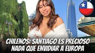 la VERDAD de vivir en SANTIAGO de CHILE  DUELA a QUIEN DUELA