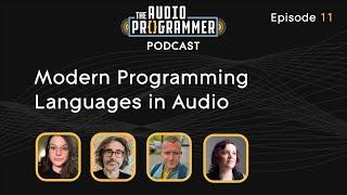 11 - Audio Programming Languages | Ania Wszeborowska, Julian Storer, Neil Burdock, & Ruth John