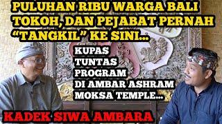 MASIH BINGUNG CARA MENGUBAH NASIB? SIMAK INI‼️ KUPAS PROGRAM-PROGRAM DI AMBAR ASHRAM MOKSA TEMPLE