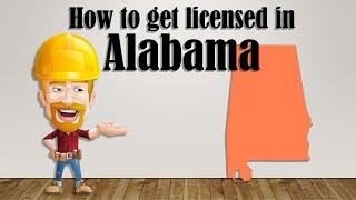 How to Get a Contractor's License in Alabama