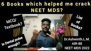 List of Books and Materials for  NEET MDS exam|  Dr.Ashwinth | AIR-88  | Neet MDS Prep Part - 7/16