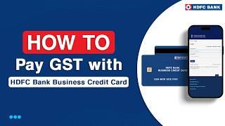 How to Pay GST with HDFC Bank Business Credit Card | Step by Step Guide