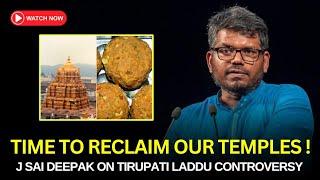 J Sai Deepak on Animal Fat in Tirupati Laddu , Christian Missionaries, Pawan Kalyan & Hindu Temples