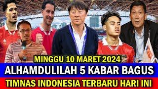  Kabar Timnas Indonesia Hari Ini ~ MINGGU 10 MARET 2024 ~ Berita Timnas Indonesia Terbaru