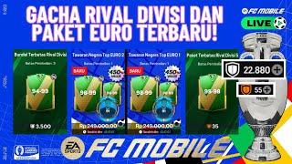 GACHA RIVAL DIVISI DAN PAKET EURO TERBARU! | FC Mobile Indonesia