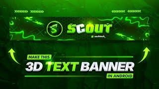 Make This Glowing  3d Text Banner in Android | Gaming Banner Tutorial | How to Make Gaming Banner