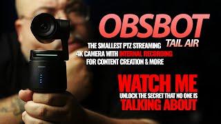 The OBSBOT Tail Air AI-Powered 4K PTZ Streaming Camera With Internal Recording