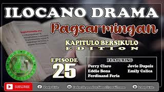 PAGSARMINGAN EPISODE #25 | ILOCANO DRAMA | LADY ELLE