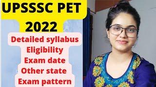 UPSSSC PET 2022 || PET exam date, detailed syllabus topic wise,eligibility, age limit, other state