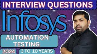 Infosys Interview Question for Automation Testing 3 t 10 year Experience