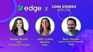 Edge x Natalie Brunell (Coin Stories) | Alberto Septien, Joelly Gloria