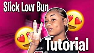 HOW TO| Slick Low Bun 