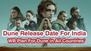 Dune 2021 Release Date For India | WB Releasing Dune Seperately in All Countries | Tudum Event
