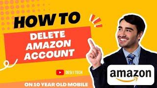 Amazon account permanently delete 2022 | Amazon shopping account delete | remove Amazon account