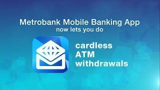 Metrobank Cardless Withdrawal