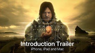 DEATH STRANDING DIRECTOR’S CUT on iPhone,iPad, Mac Introduction Trailer (ESRB)