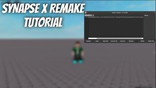 Synapse X Remake tutorial (Watch Full Video For Steps)