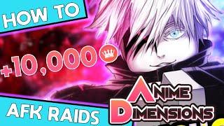 How to AFK raids in ANIME DIMENSIONS (1000+ raid tokens per night)