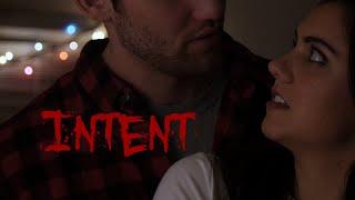 Intent (Short Film)