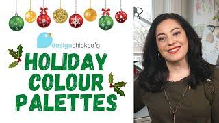 Holiday Colour Palettes for Christmas 2021 + Holiday Decorations + Interior Design Tips