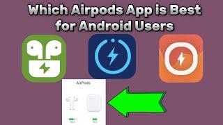 Free Airpods App for Android Phones - Basic Features - View battery status for Airpods