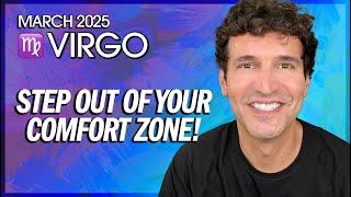 Virgo March 2025: Step Out of Your Comfort Zone!