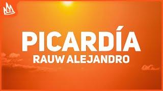 Rauw Alejandro x Junior H - PICARDÍA (Letra)