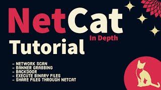 NetCat Tutorial in Depth | What is NetCat? How NetCat Works? Share Files Through NetCat | BackDoor 