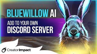 How to Add Blue Willow AI Art to your own private discord server!
