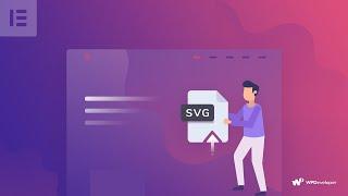 How to Upload SVG In Elementor Without Any 3rd Party Addons