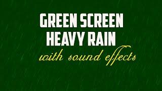 Green screen Heavy RAIN Water drops Chroma key rain with sound effects