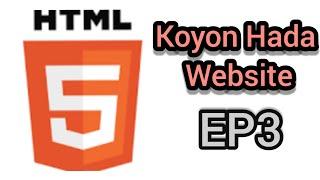 HTML_Tutorials | Darasin koyan  hada WEBSITE da kanka // EP3