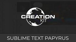 Creation Kit (Sublime Text Setup)