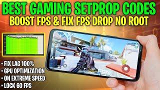 Best Gaming Setprop Codes | Boost FPS & Fix Lag ! No Root