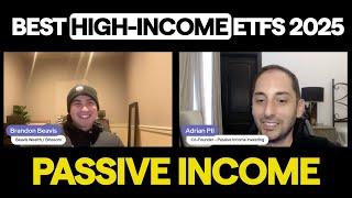 Passive Income Investing in 2025 (High Yield / Covered Call ETFs, Best ETFs To Buy, Total Return)