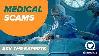 How to Protect Yourself From Medical Scams? | Ask the Experts | Sharecare