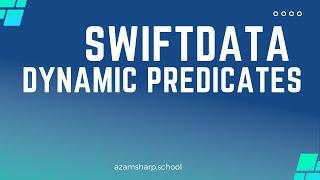 Dynamic Predicates in SwiftData