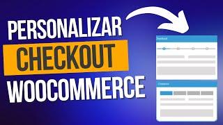 Como personalizar o checkout do woocommerce (COLOCAR ETAPAS) FÁCIL 2022