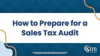 How to Prepare for a Sales Tax Audit