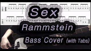 Rammstein - Sex (Bass cover with tabs 125)