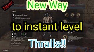 How to instant level thralls on Conan Exiles Age of war 2024