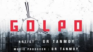 Golpo (গল্প ) | GR Tanmoy | Bangla Rap Song 2020 | Official Audio