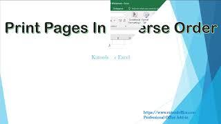 Easily Print Pages In Reverse Order In Excel