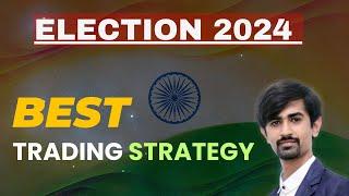 Best Election Result Option Strategy | Option Buying Strategy | Profitable Strategies | 2024