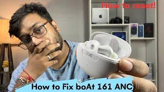 boAt airdopes 161 anc one side not working || How to reset boat airdopes 161 ANC