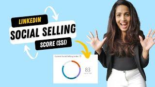 LinkedIn SSI | How to boost LinkedIn Social Selling Index?