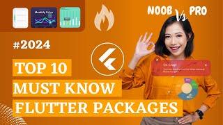 Top 10 Epic and Useful Flutter Packages for 2024