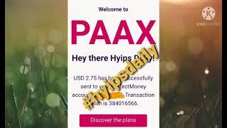 Paax.cc: New 1$ dollar hyip investment site. 100% trusted  admin. Earn 108% for 24 hr. #hyipsdaily