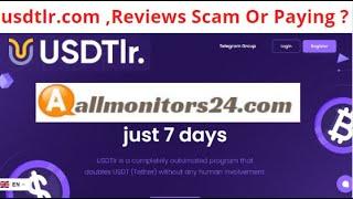 usdtlr.com,Reviews Scam Or Paying ? Write reviews (allmonitors24.com)