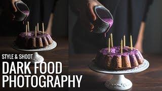 How to style and shoot dark/moody food photography